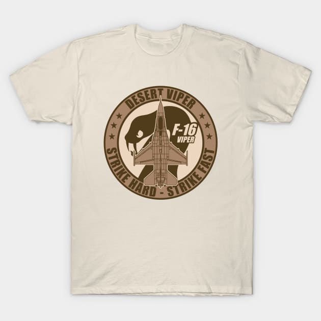 F-16 Viper Desert Viper T-Shirt by TCP